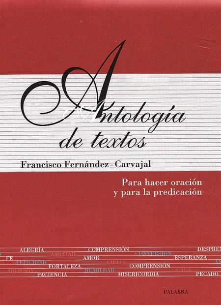 Fernández Carvajal, F: Antología de textos : para hacer orac Social Sciences