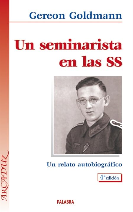 Un seminarista en las SS: Un relato autobiográfico book