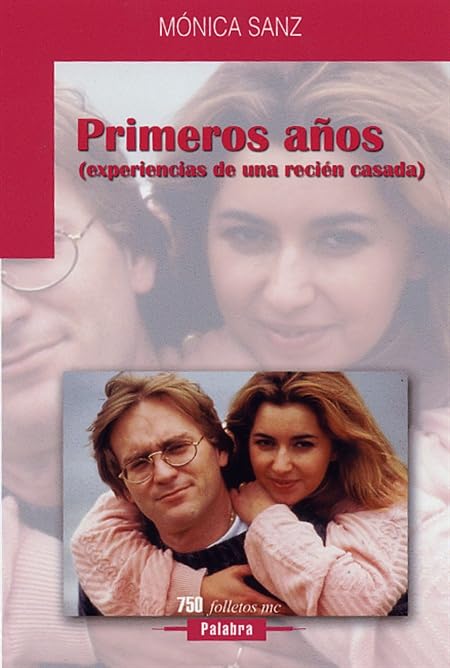 Primeros años: Experiencias de una reción casada (Folletos MC, Band 750) Books