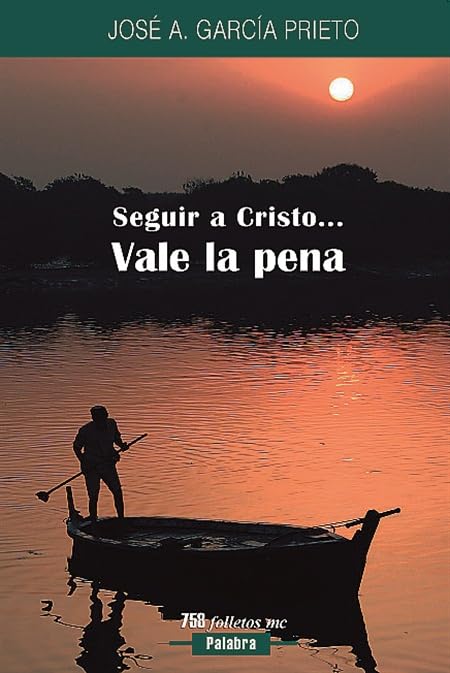 Seguir a Cristo... vale la pena (Folletos MC, Band 758) Books