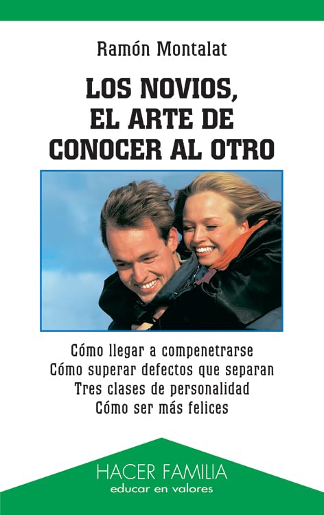 Los novios, el arte de conocer al otro (Hacer Familia, Band 18) Partnership & Love