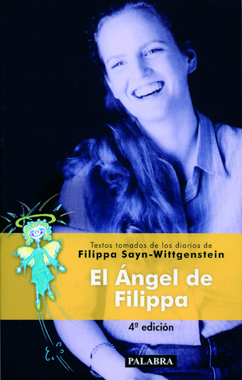 El Ángel de Filippa: Textos tomados de los diarios de Filippa Sayn-Wittgenstein Fiction