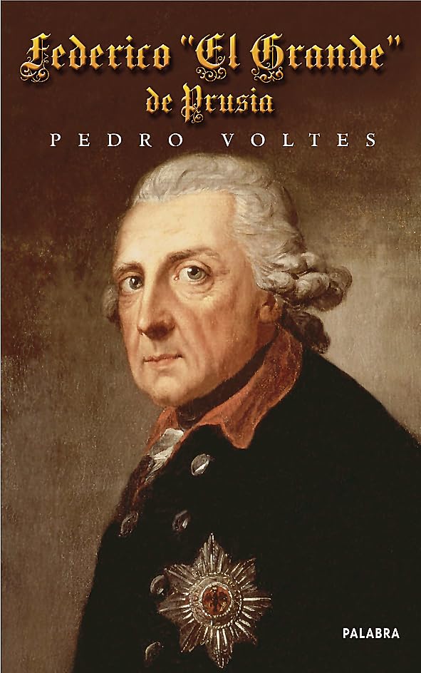 Federico "El Grande" de Prusia book