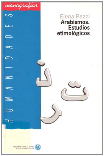 Arabismos. Estudios etimológicos (Humanidades, Band 6) Books