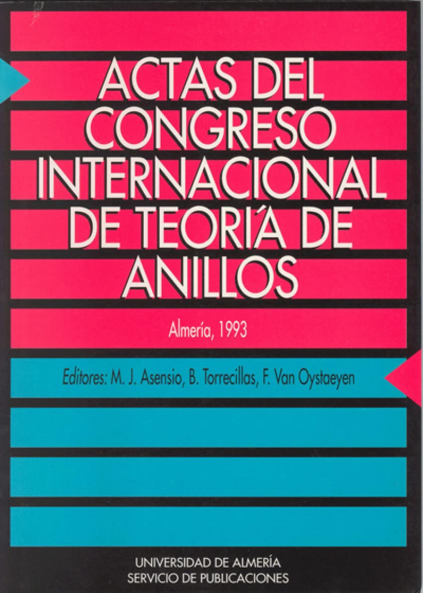 Actas del Congreso internacional de Teoría de Anillos book