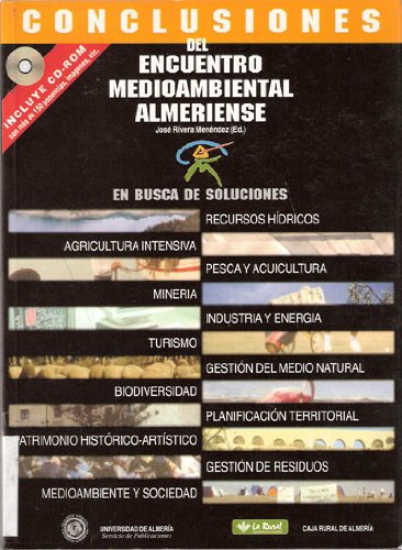 Conclusiones del encuentro medioambiental almeriense (Coediciones con otras instituciones, Band 17) Books