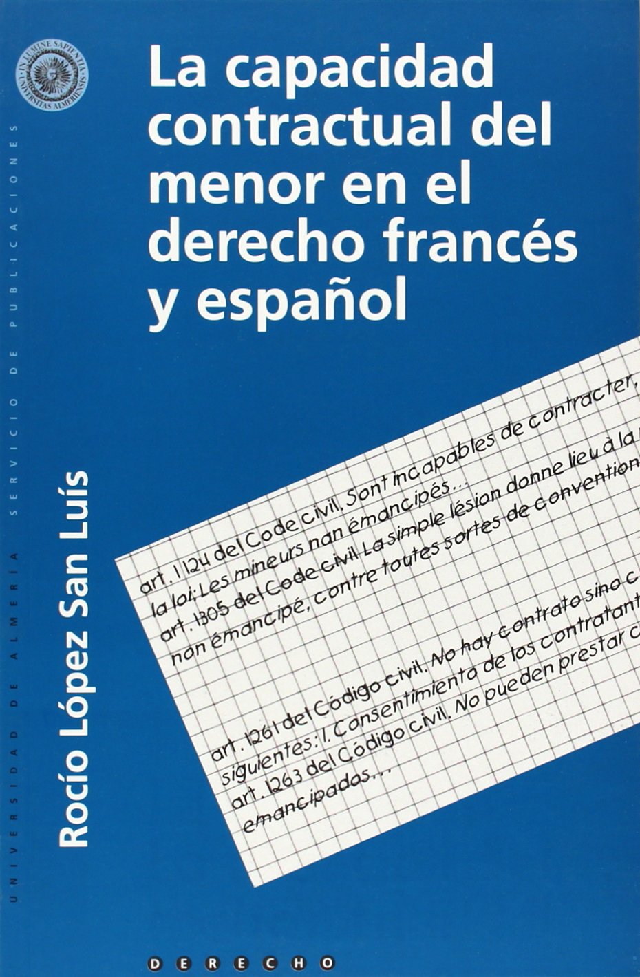 La capacidad contractual del menor en el derecho español y francés Books