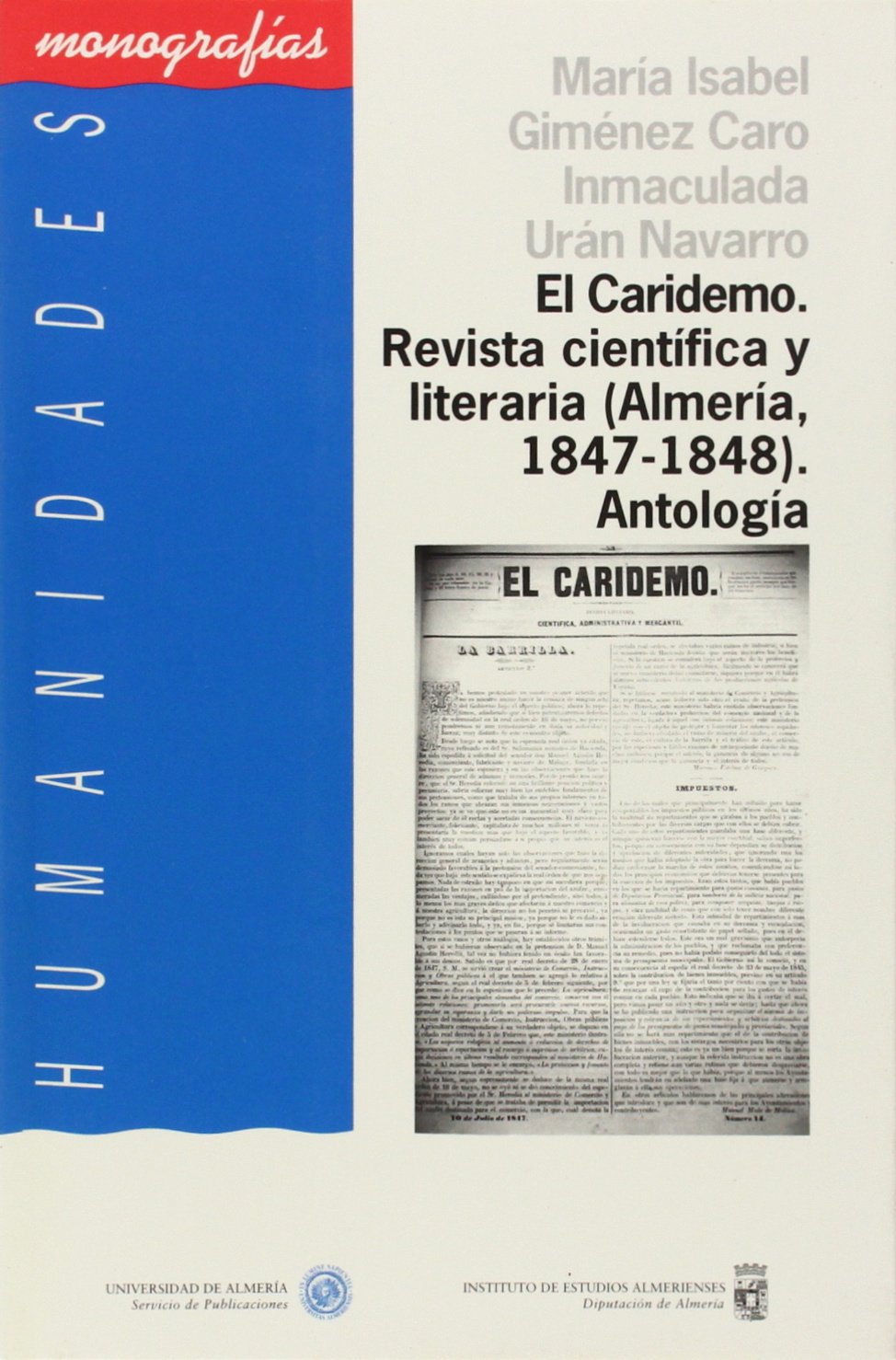 El caridero, revista científica y literaria (Almeria, 1847-1848), antología (Humanidades, Band 23) Learning & Reference