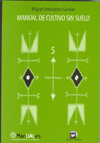 Manual de cultivo sin suelo (Manuales, Band 5) Books