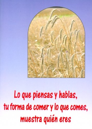 Lo que piensas y hablas ; Tu forma de comer y lo que comes muestra quién eres book