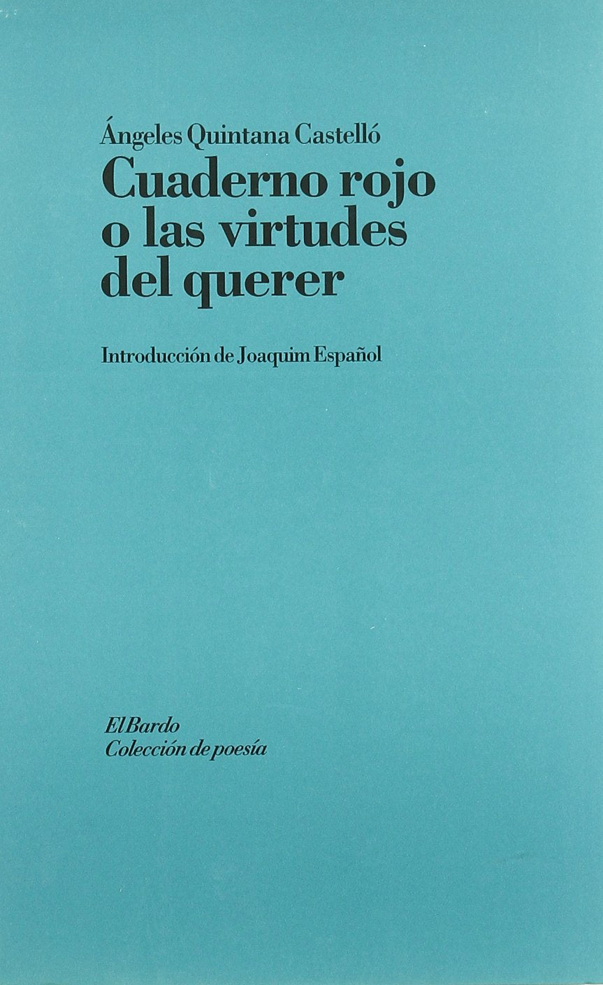 Cuaderno rojo o Las virtudes del querer (El bardo, Band 6) Non-fiction