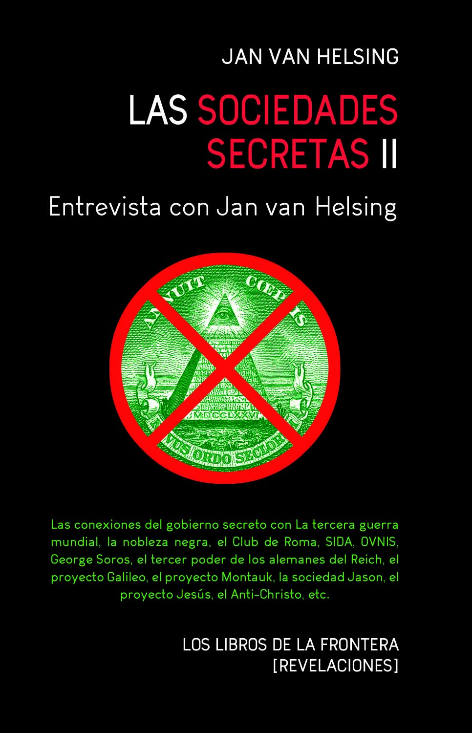 Las sociedades secretas II: Entrevista con Jan van Helsing book