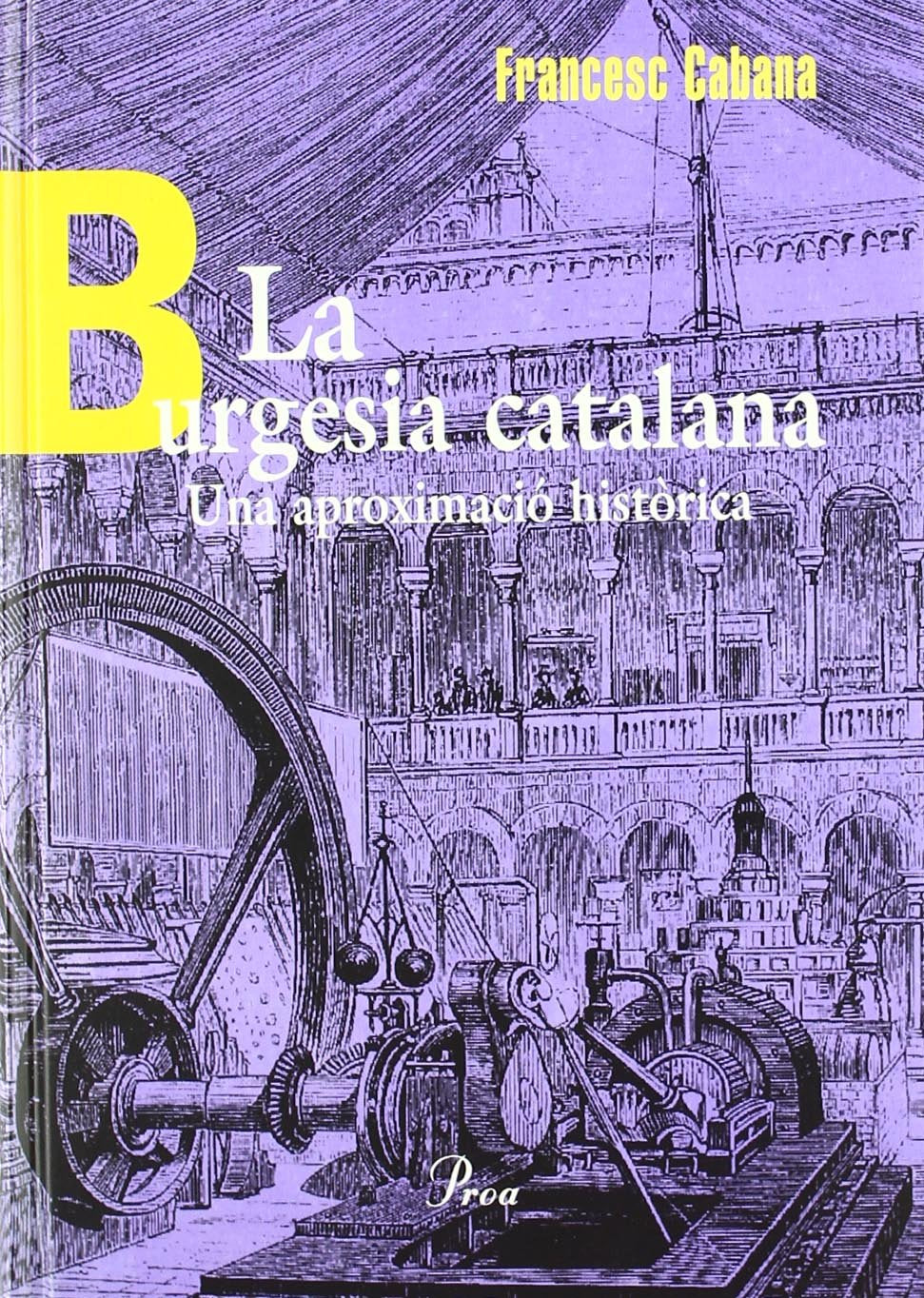 La burgesia catalana. Una aproximació històrica book