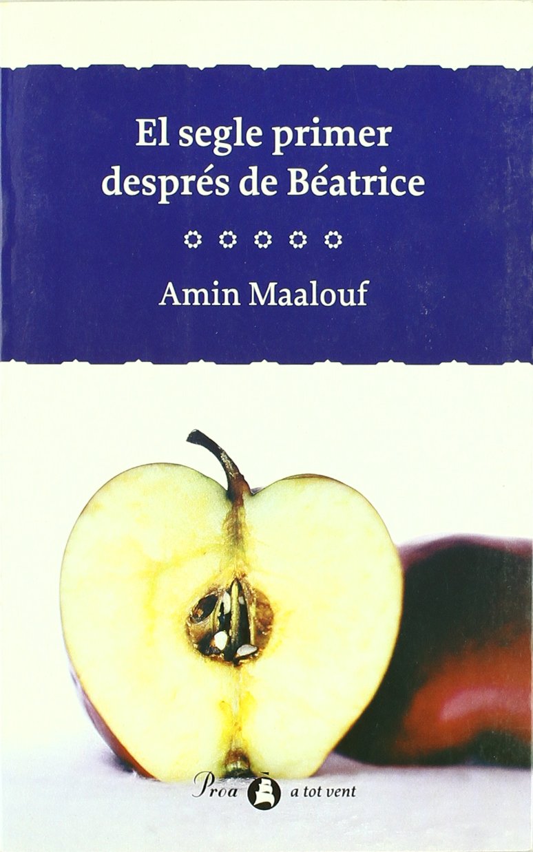 El segle primer després de Béatrice (A TOT VENT-NOU) Contemporary literature