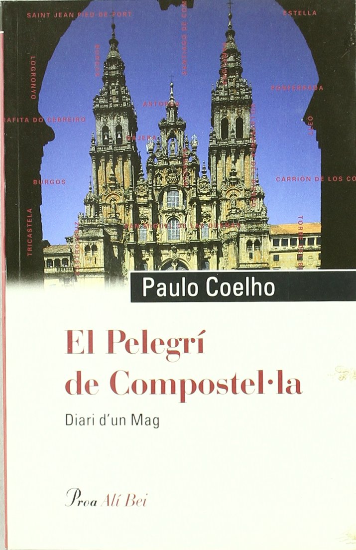 El pelegrí de Compostel·la. Diari d'un mag : diari d'un mag (ALI BEI) Contemporary literature