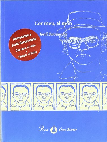 Postals d'Itàlia ; Cor meu, el món Contemporary literature