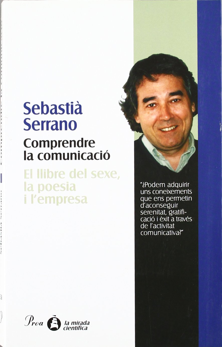 Comprendre la comunicació : el llibre del sexe, la poesia i l'empresa Contemporary literature