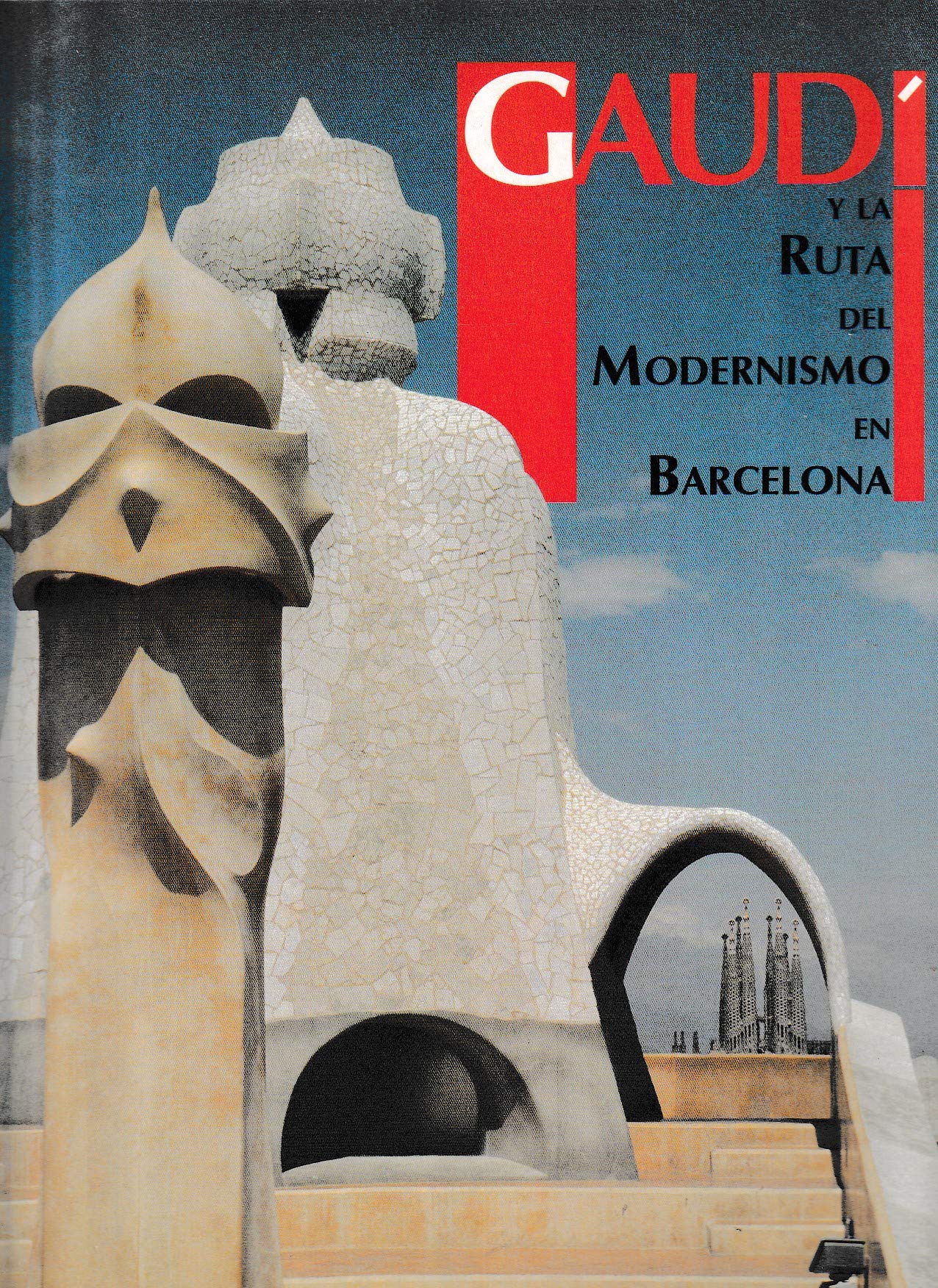 Gaudi y la ruta del modernismo en Barcelona book