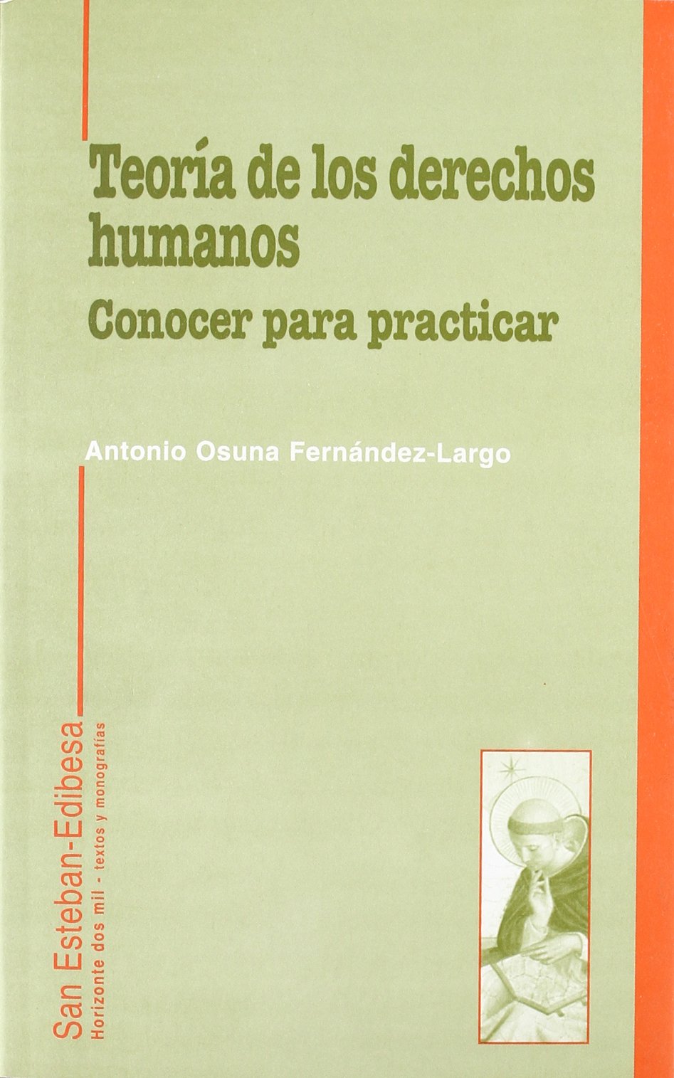 Teoría de los derechos humanos : conocer para actuar book