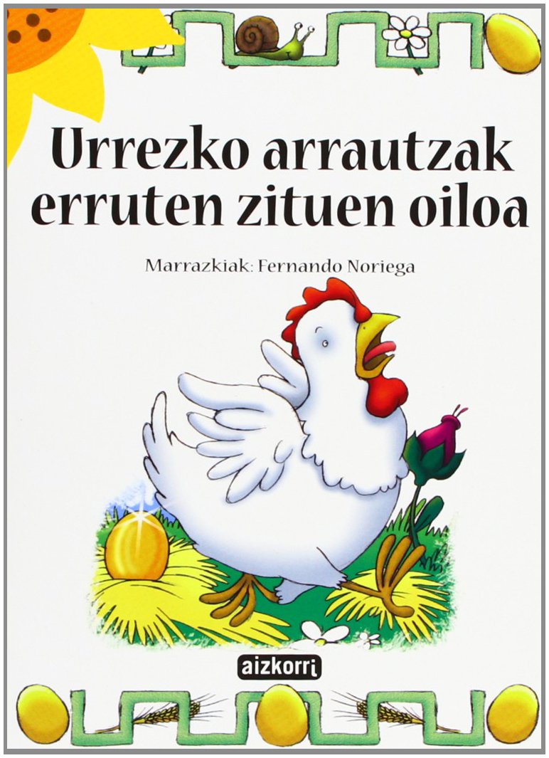 Urrezko arrautzak erruten zituen oiloa book