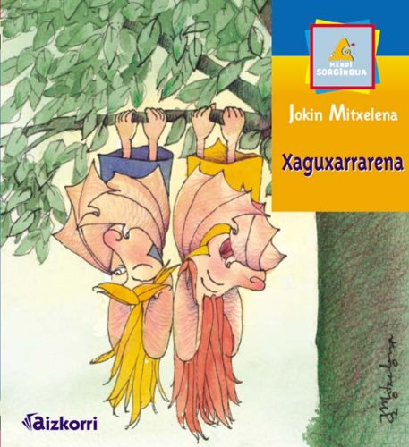 Xaguxarrarena (Mendi sorgindua) Books