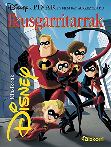 Ikusgarritarrak (Disney klasikoak) Books