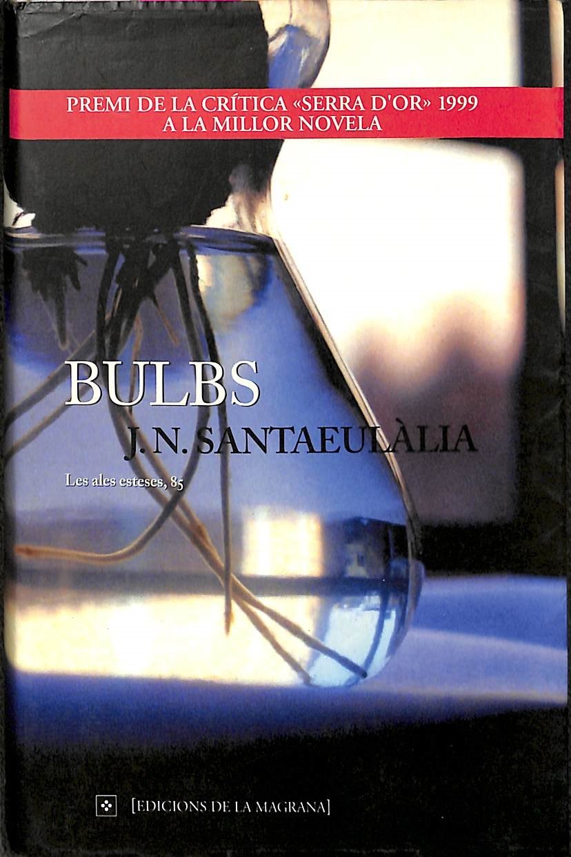 Bulbs (OTROS LA MAGRANA, Band 0) Contemporary literature