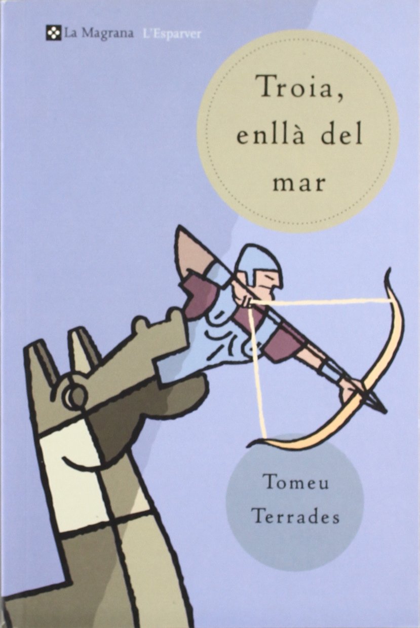 Troia enlla del mar (n. E.) (OTROS LA MAGRANA, Band 99) Contemporary literature
