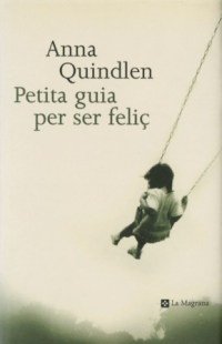 Petita guia per ser feliç (OTROS LA MAGRANA, Band 114) Medicine