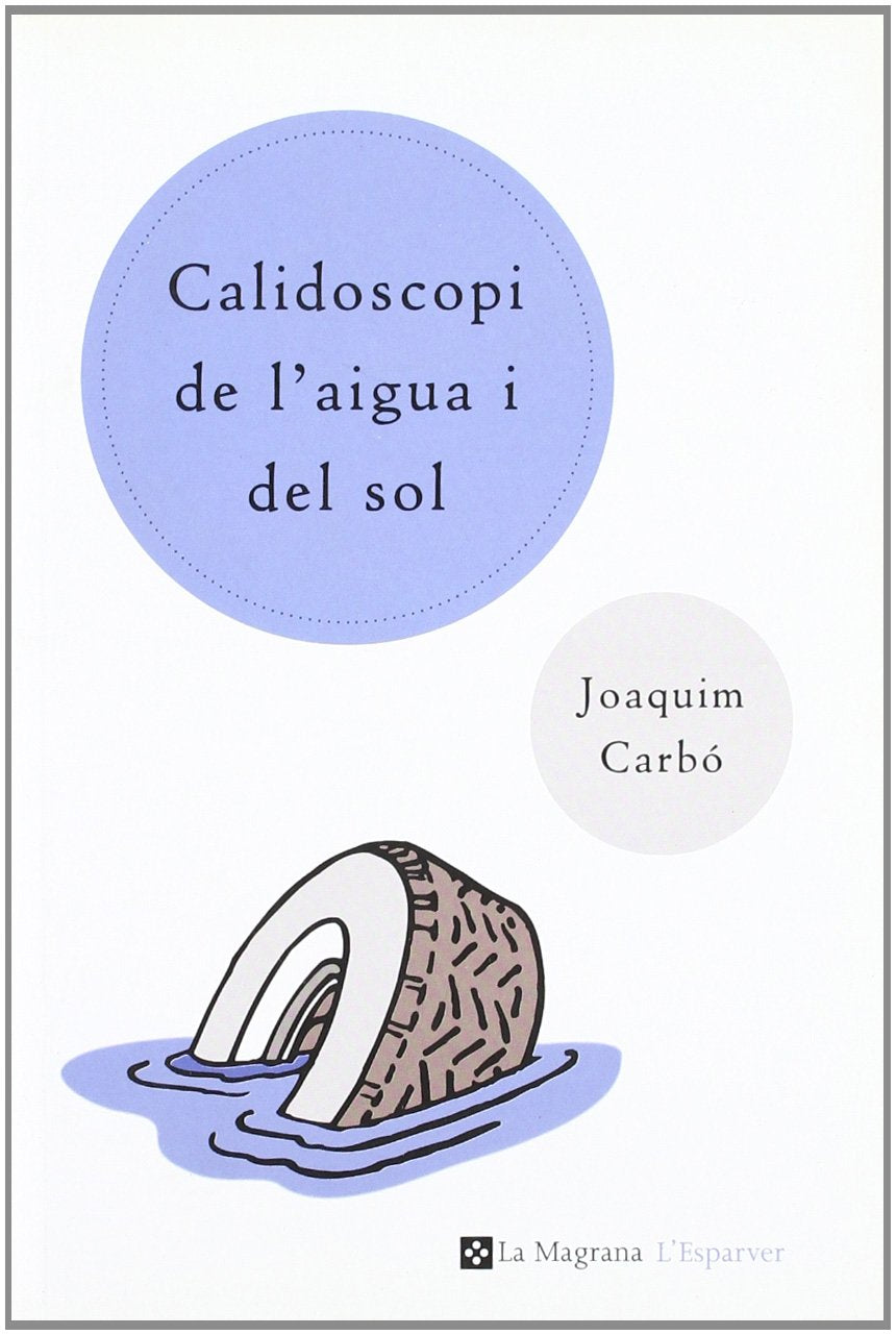 Calidoscopi de l'aigua i del sol (OTROS LA MAGRANA, Band 39) Reading Aloud & Learning to Read