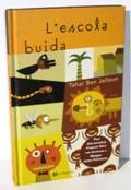 L'escola buida (JUVENIL CATALÀ, Band 0) Novels & Short Stories