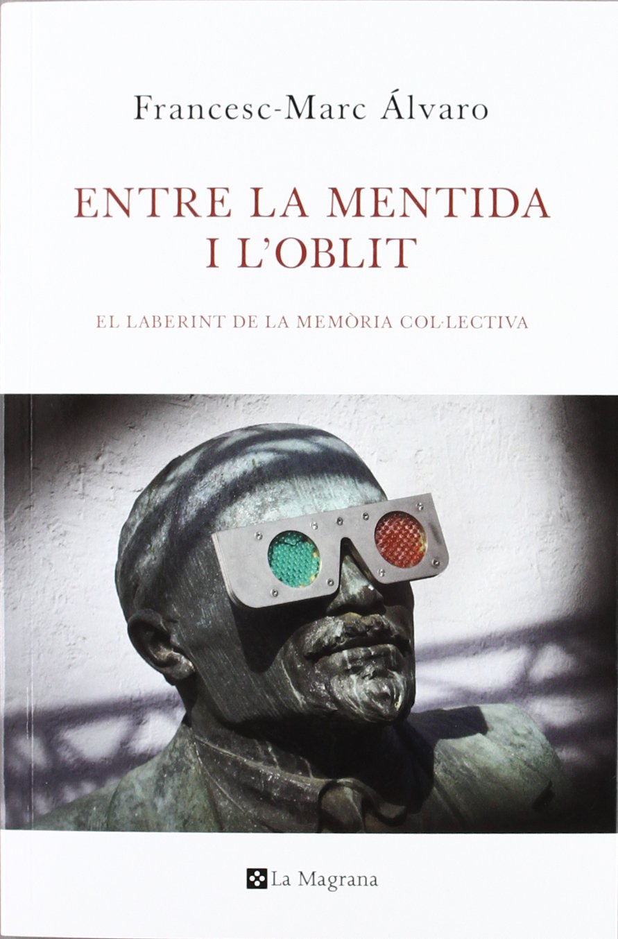Entre la mentida i l'oblit: El laberint de la memòria col·lectiva (Otros - La Magrana) Books