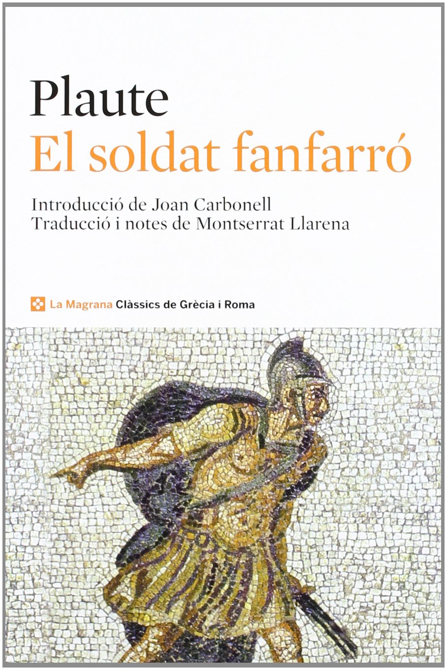 El soldat fanfarró (Clàssics de Grècia i Roma) Social Sciences