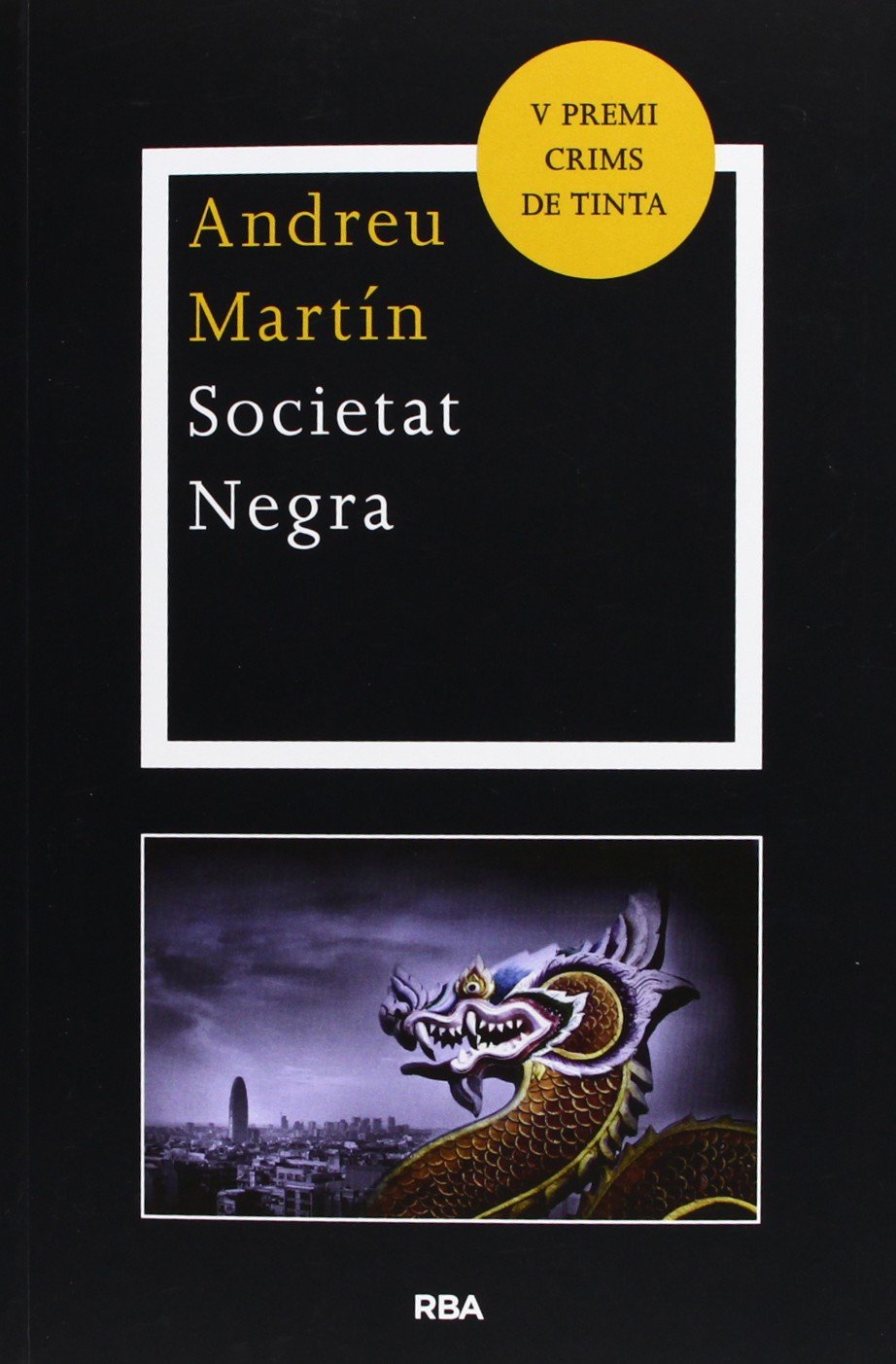 Societat negra: Obra guanyadora del V PREMI CRIMS DE TINTA (LA NEGRA) Contemporary literature