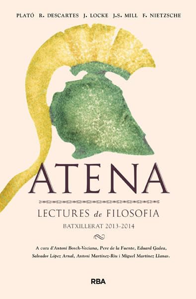 Atena: lectures de Filosofia: Batxillerat 2013-2014 (ORÍGENS) Learning & Reference