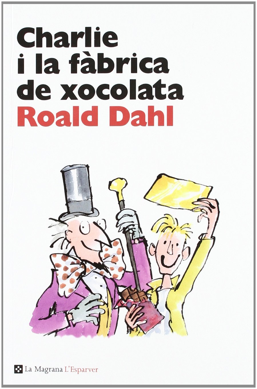 Charlie i la fabrica de xocolata (L'Esparver) Social Sciences