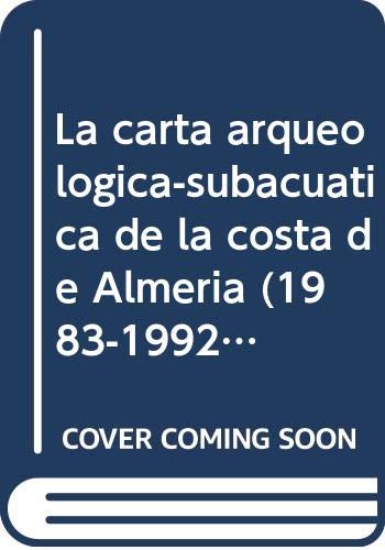 La carta arqueológica-subacuática de la costa de Almería (1983-1992) Books
