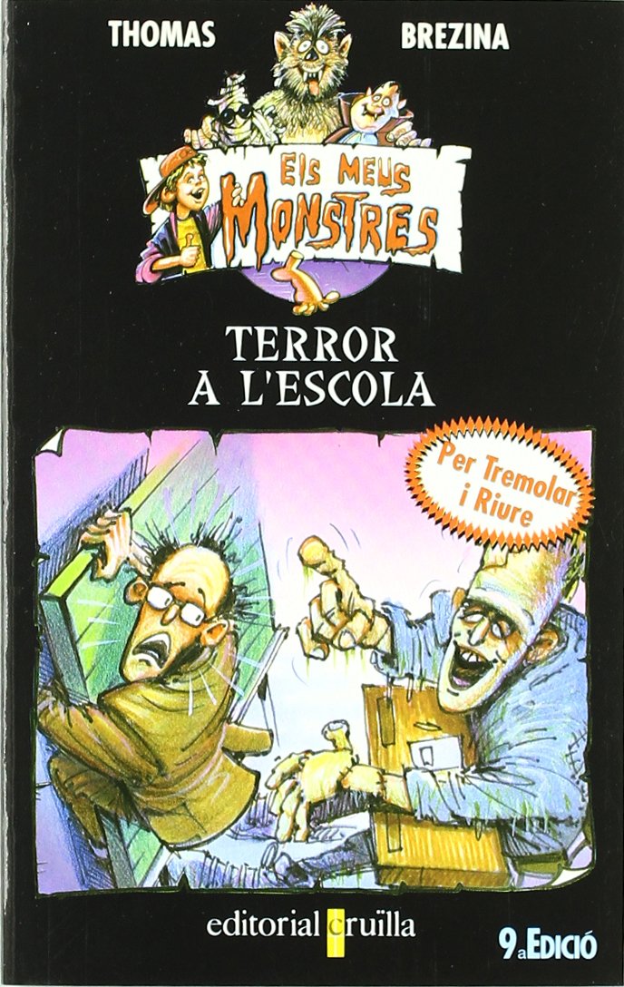 Terror a l'escola (Todos mis monstruos, Band 2) Novels & Short Stories