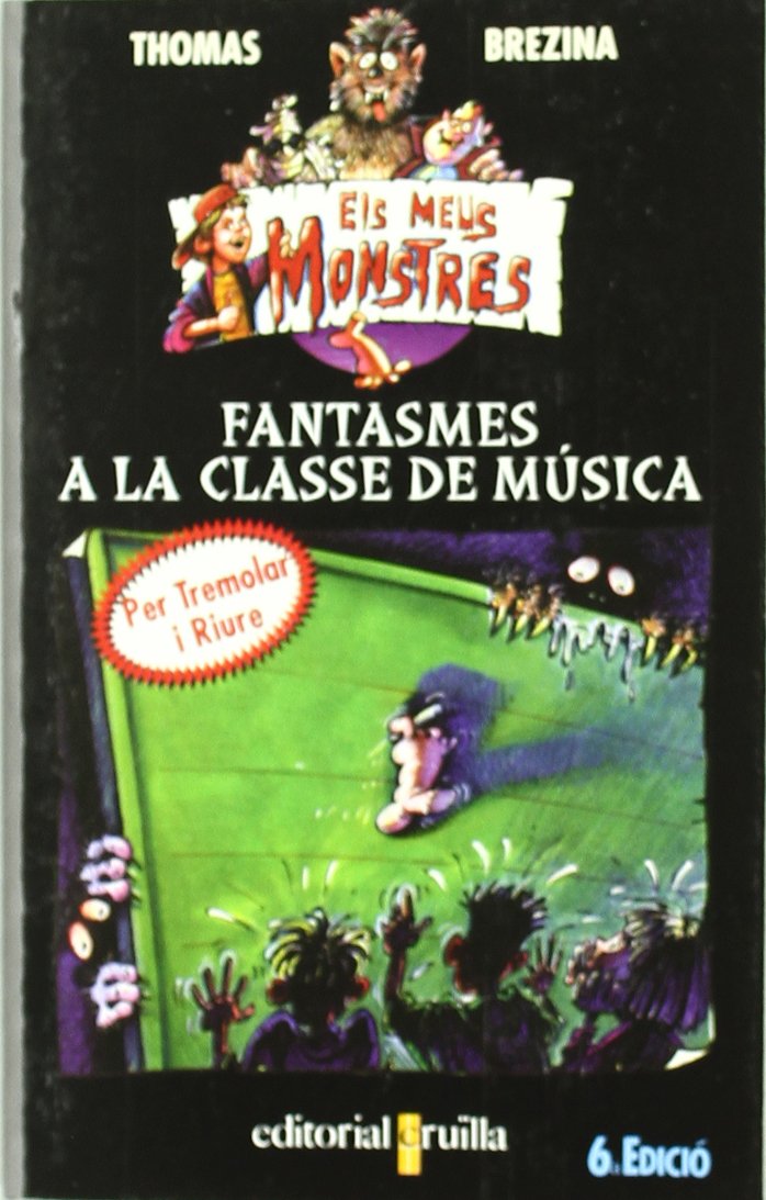 Fantasmes a la classe de música (Todos mis monstruos, Band 8) Novels & Short Stories