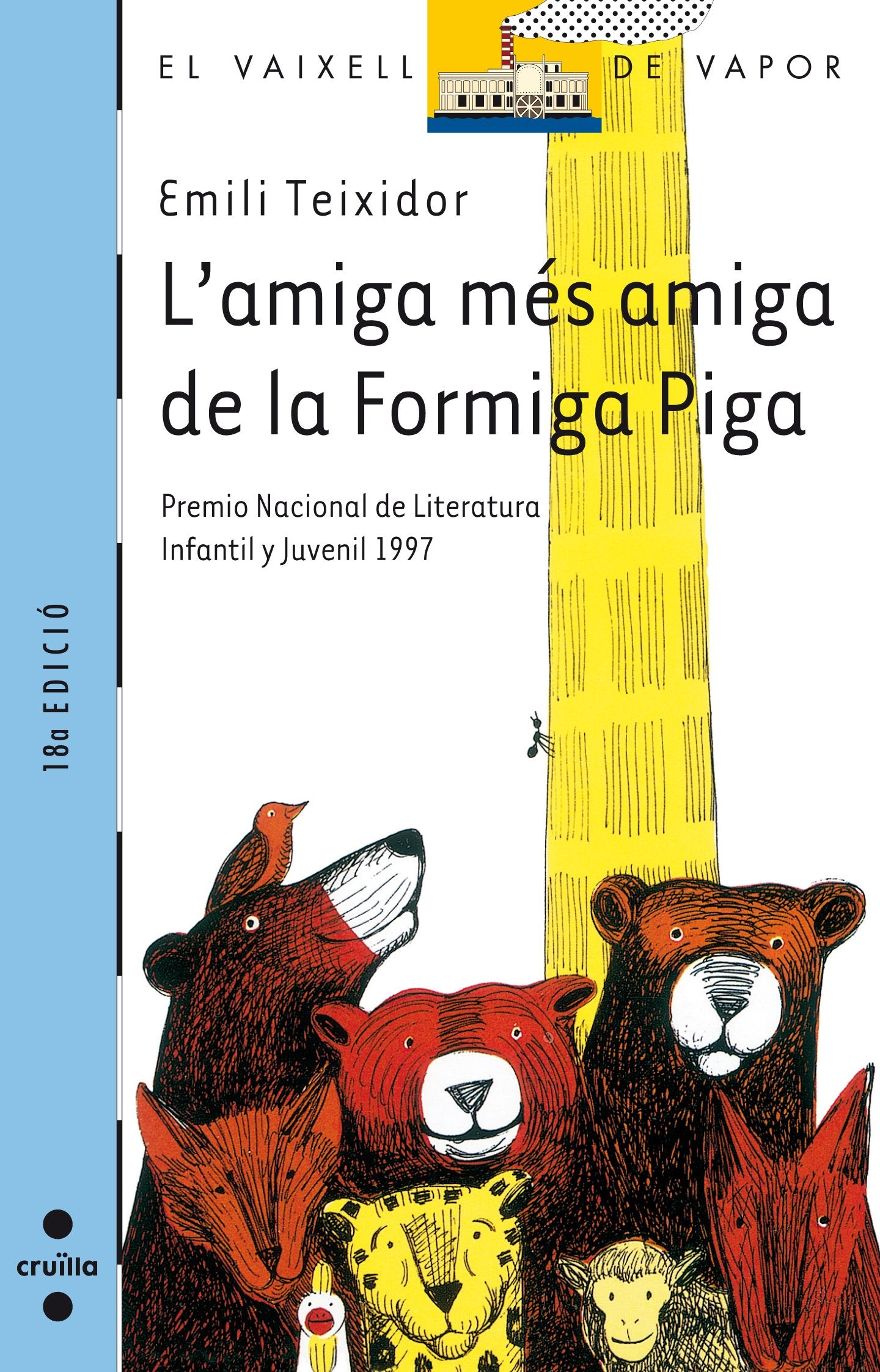 L'amiga mes amiga de la formiga Figa (El Barco de Vapor Azul, Band 65) Social Sciences