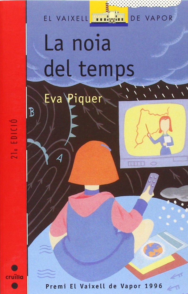 La noia del temps (El Barco de Vapor Roja, Band 76) Contemporary literature