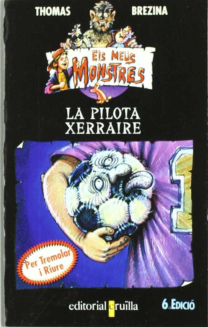 La pilota xerraire (Todos mis monstruos, Band 10) Novels & Short Stories