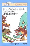 La revolta dels disbarats (El Barco de Vapor Azul, Band 72) Novels & Short Stories