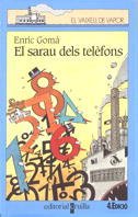 El sarau dels telèfons (El Barco de Vapor Azul, Band 73) Novels & Short Stories