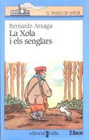 La Xola i els senglars (El Barco de Vapor Azul, Band 74) Novels & Short Stories