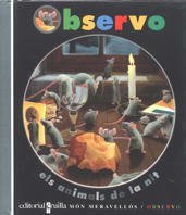 Observo els animals de la nit (Yo observo, Band 3) Novels & Short Stories