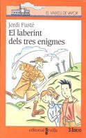 El laberint dels tres enigmes (El Barco de Vapor Naranja, Band 91) Novels & Short Stories