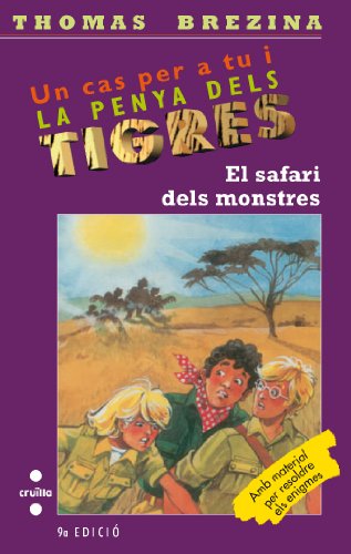 El safari dels monstres (Equipo tigre, Band 10) Social Sciences