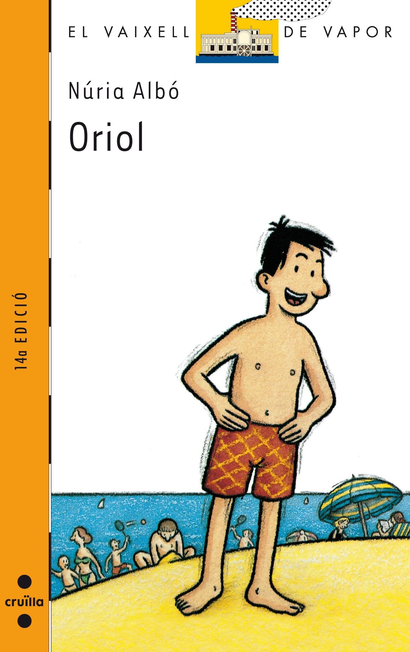 Oriol (El Barco de Vapor Naranja, Band 94) Non-fiction