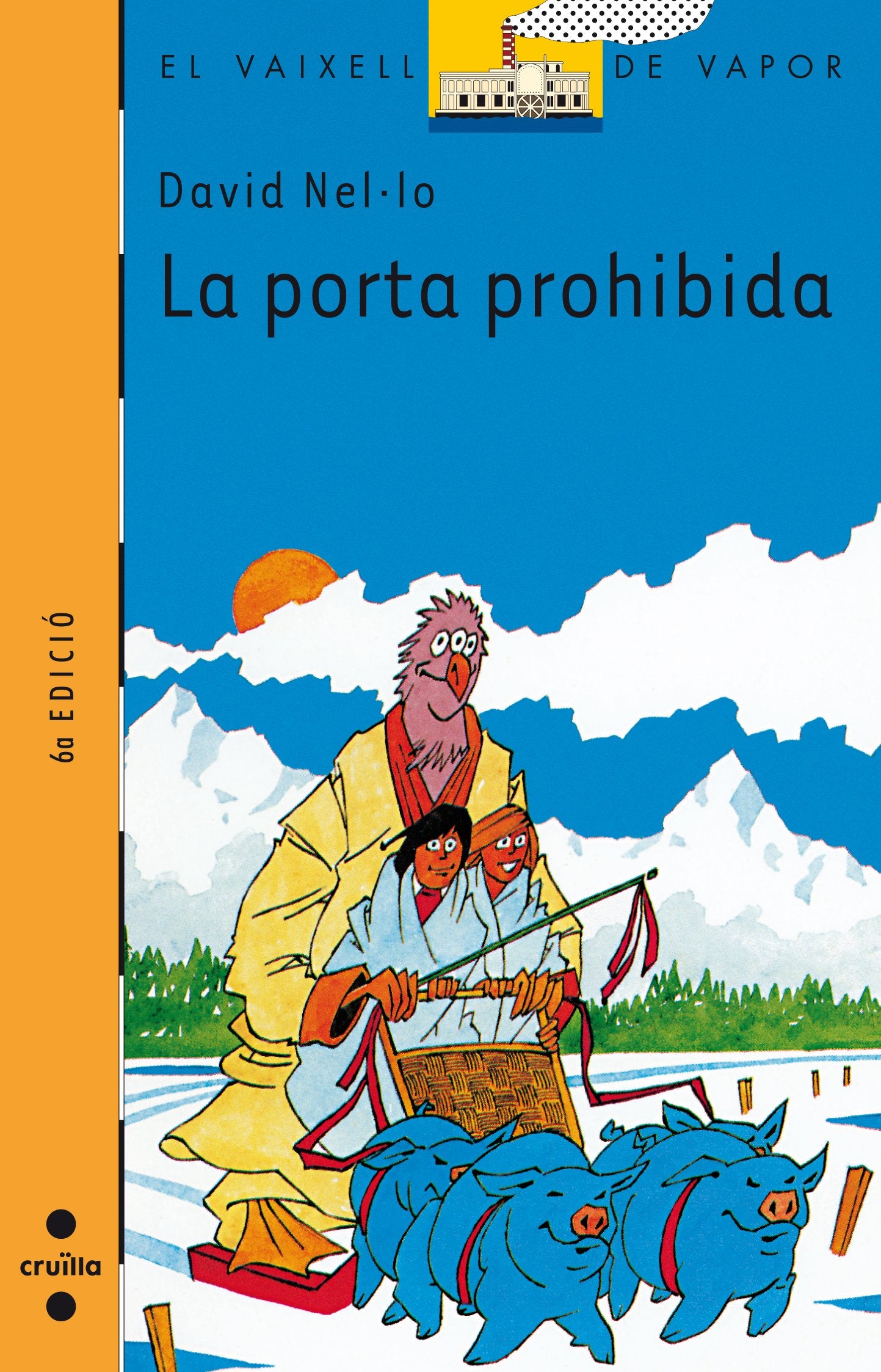 La porta prohibida (El Barco de Vapor Naranja, Band 96) Social Sciences